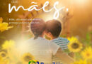 11 de maio: Feliz Dia das Mães!