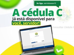 Servidores estaduais já podem emitir a Cédula C em seu acesso do contracheque